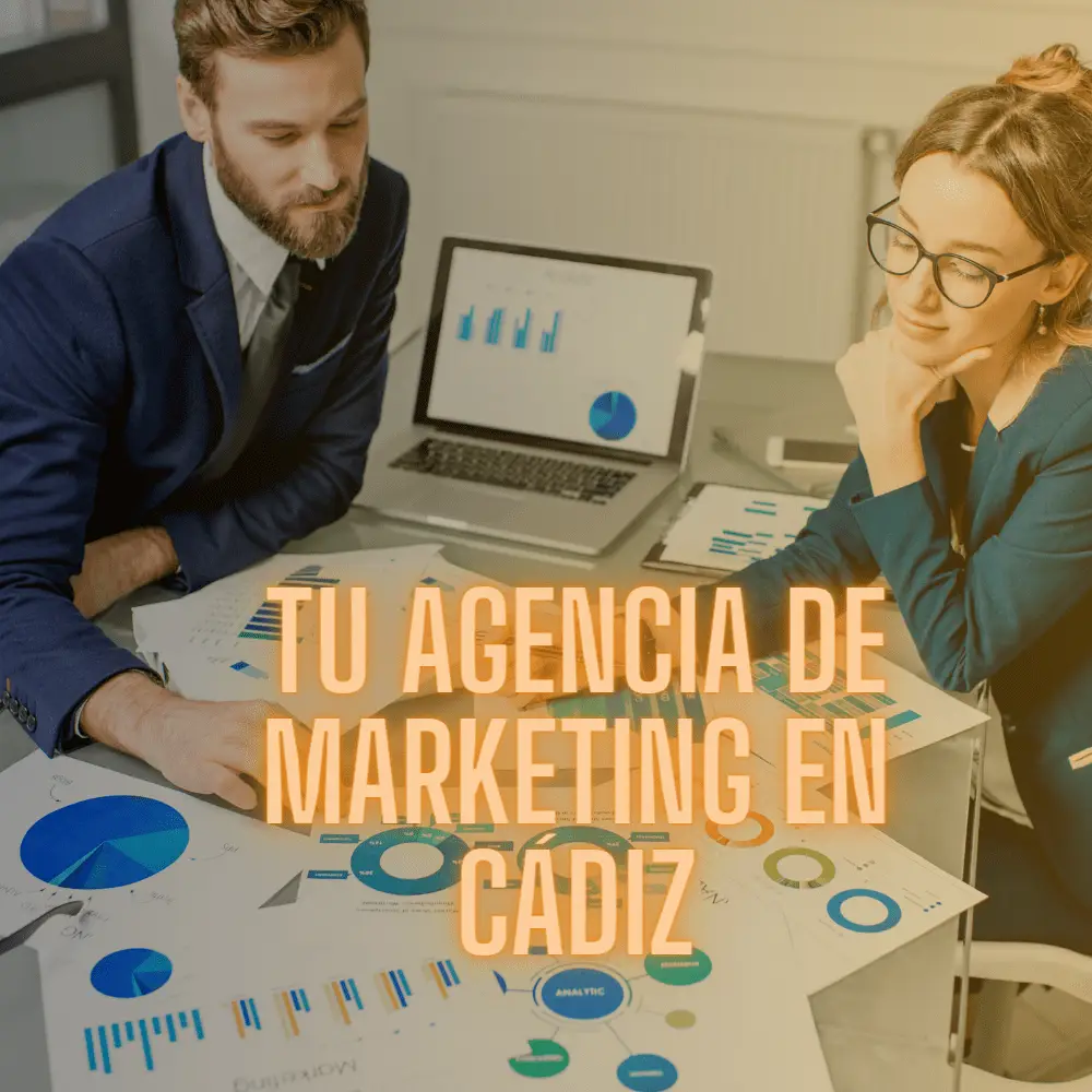 Tu agencia de marketing en Cádiz